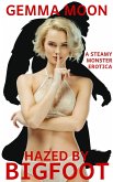 Hazed by Bigfoot: A Steamy Monster Erotica (Beta Phi: Bigfoot Sorority, #1) (eBook, ePUB)