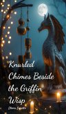 Knurled Chimes Beside the Griffin Wisp