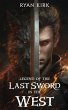 Legend of the Last Sword in the West - Bild 1