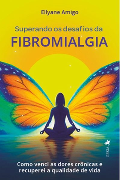 Superando os desafios da Fibromialgia (eBook, ePUB)