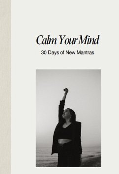 Calm Your Mind 30 Days of New Mantras (eBook, ePUB) - Namo