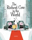 The Richest Cow in the World The Richest Cow in the World
