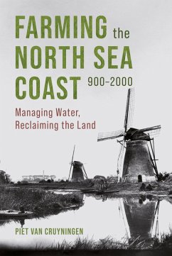 Farming the North Sea Coast, 900-2000 (eBook, ePUB) Farming the North Sea Coast, 900-2000 (eBook, ePUB)