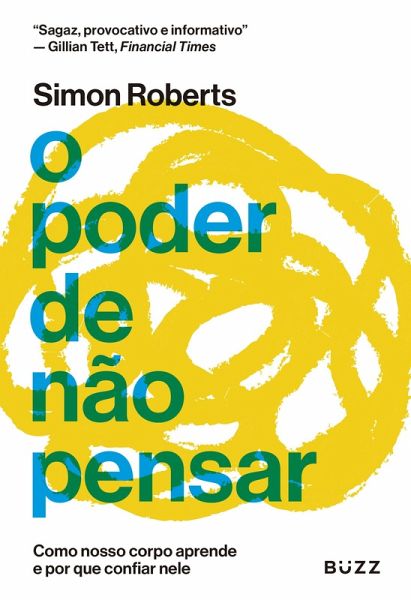 O poder de não pensar (eBook, ePUB)