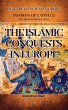 The Islamic Conquests in Europe (Swords... - Bild 1