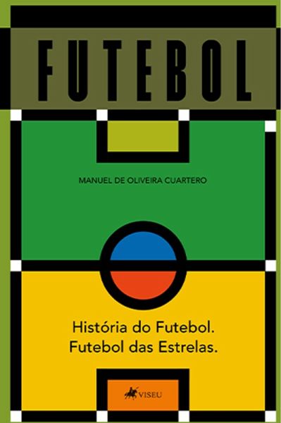 Histo´ria do Futebol (eBook, ePUB) Histo´ria do Futebol (eBook, ePUB)