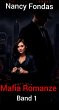 Nancy Fondas Mafia Romanze - Band 1... - Bild 1