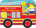 Baby's Very First Fire Truck Book