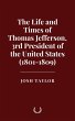 The Life and Times of Thomas Jefferson,... - Bild 1