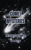 Comet Mysteries: The Secrets of Comets (eBook, ePUB)