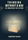 Thinking Without a Box (eBook, ePUB) Thinking Without a Box (eBook, ePUB)
