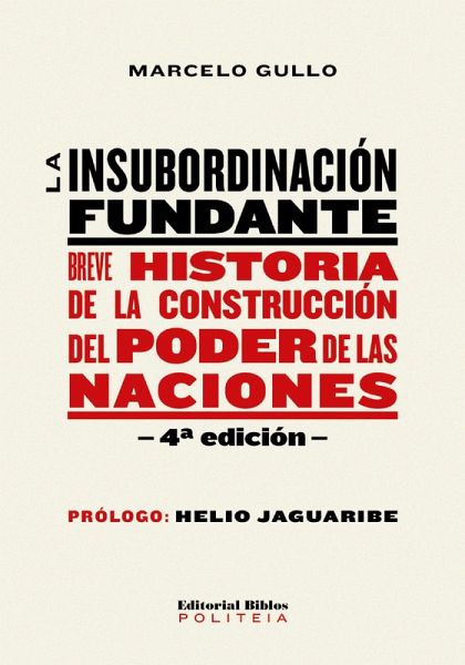 La insubordinación fundante (eBook, ePUB) La insubordinación fundante (eBook, ePUB)