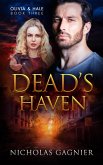 Dead's Haven (Olivia & Hale, #3) (eBook, ePUB) Dead's Haven (Olivia & Hale, #3) (eBook, ePUB)