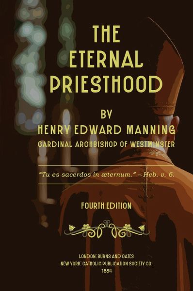 The Eternal Priesthood The Eternal Priesthood