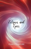 Eclipses and Epics Eclipses and Epics