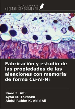 Cover Fabricación y estudio de las propiedades de las aleaciones con memoria de forma Cu-Al-Ni