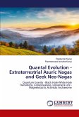 Quantal Evolution - Extraterrestrial Asuric Nagas and Geek Neo-Nagas