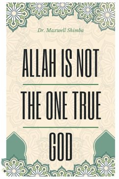 Cover Allah Is Not the One True God