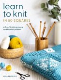 Learn to Knit in 50 Squares Learn to Knit in 50 Squares