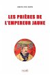 LES PRIERES DE L'EMPEREUR JAUNE - Bild 1
