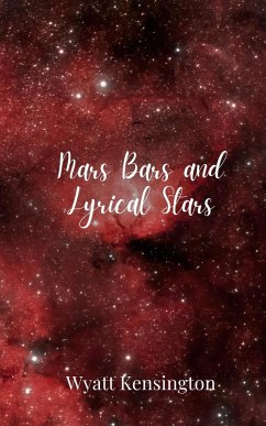 Mars Bars and Lyrical Stars - Kensington, Wyatt