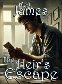 The Heir's Escape (The Chamberlain Legacy Series, #4) (eBook, ePUB)