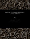 Abdalla the Moor and the Spanish Knight Abdalla the Moor and the Spanish Knight