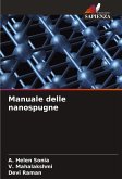 Manuale delle nanospugne Manuale delle nanospugne