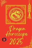 Dragon Horoscope 2025