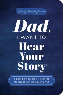 Dad, I Want to Hear Your Story (Expanded Edition) - Mason, Jeffrey