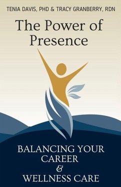 The Power of Presence - Granberry Rdn, Tracy; Davis, Tenia