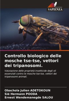 Cover Controllo biologico delle mosche tse-tse, vettori dei tripanosomi.
