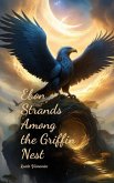 Ebon Strands Among the Griffin Nest Ebon Strands Among the Griffin Nest