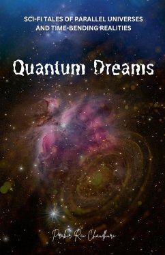 Quantum Dreams - Chaudhuri, Prabir Rai