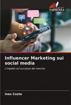 Influencer Marketing sui social media - Costa, Ines