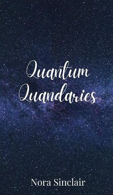 Quantum Quandaries - Sinclair, Nora