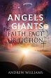 Angels & Giants Faith Fact or Fiction - Bild 1