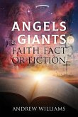 Angels & Giants Faith Fact or Fiction Angels & Giants Faith Fact or Fiction