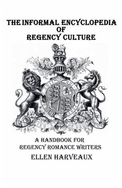Cover The Informal Encyclopedia of Regency Culture
