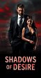 Shadows of Desire (eBook, ePUB) - Bild 1
