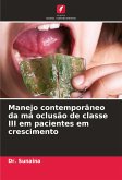 Manejo contemporâneo da má oclusão de classe III em pacientes em crescimento
