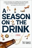 A Season on the Drink A Season on the Drink