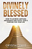 Divinely Blessed Divinely Blessed