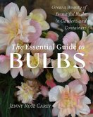 The Essential Guide to Bulbs The Essential Guide to Bulbs