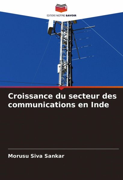 Croissance du secteur des communications en Inde Croissance du secteur des communications en Inde