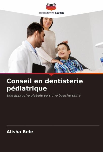 Conseil en dentisterie pédiatrique Conseil en dentisterie pédiatrique