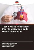 Test Nitrate Reductase - Pour la détection de la tuberculose MDR Test Nitrate Reductase - Pour la détection de la tuberculose MDR