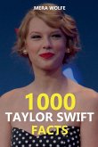1000 Taylor Swift Facts 1000 Taylor Swift Facts