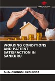 WORKING CONDITIONS AND PATIENT SATISFACTION IN SANKURU