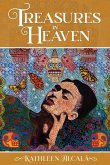 Treasures in Heaven Treasures in Heaven
